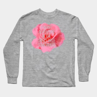 Adventure Rose Long Sleeve T-Shirt